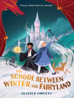 cover image of The School between Winter and Fairyland